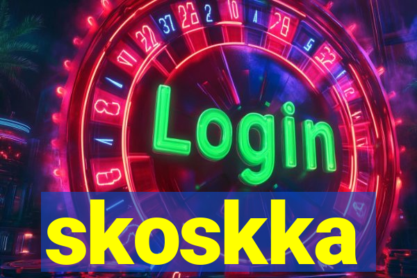 skoskka