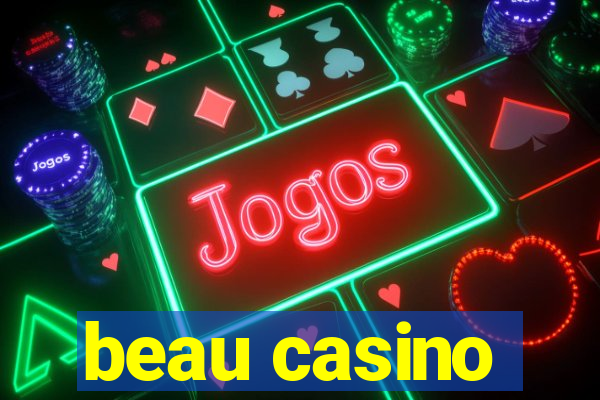 beau casino