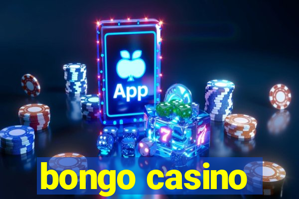 bongo casino