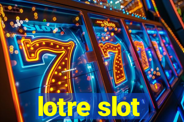 lotre slot