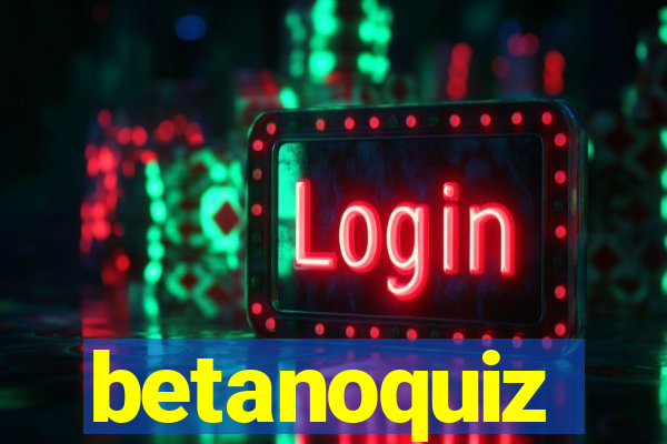 betanoquiz