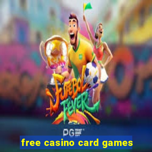 free casino card games