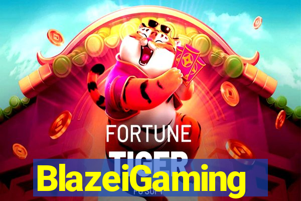 BlazeiGaming