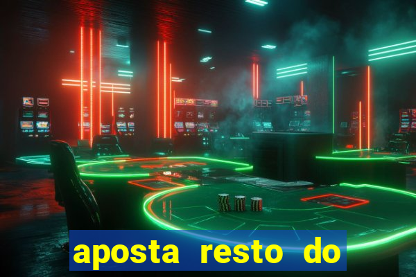 aposta resto do jogo como funciona