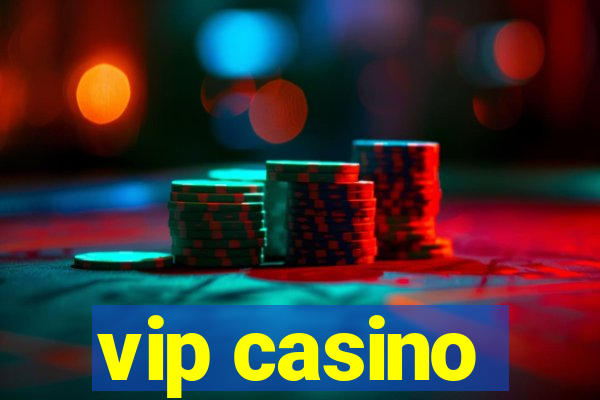 vip casino