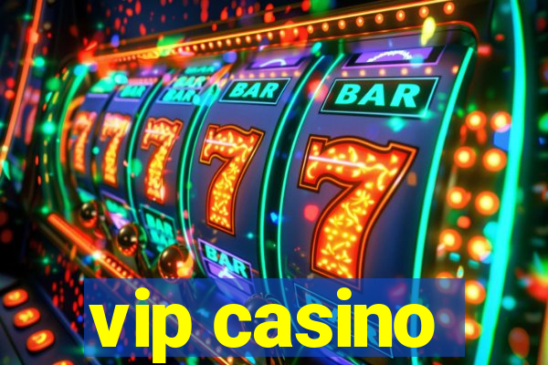 vip casino