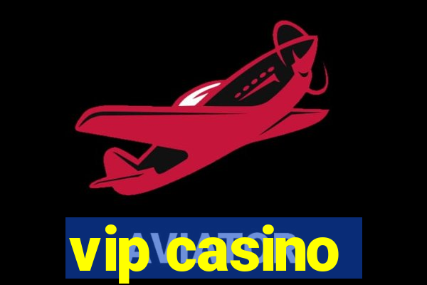 vip casino