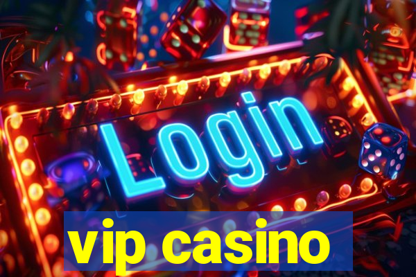 vip casino