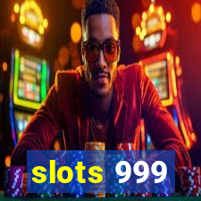 slots 999