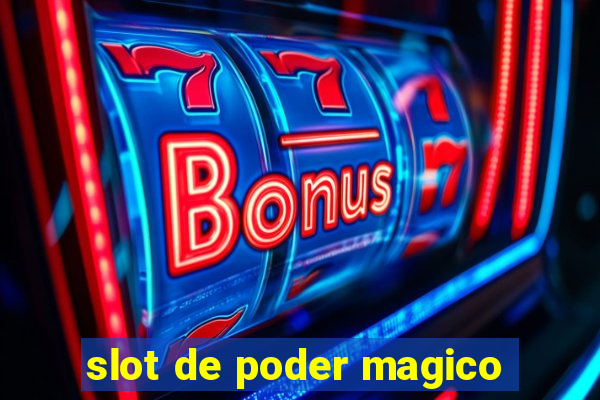 slot de poder magico