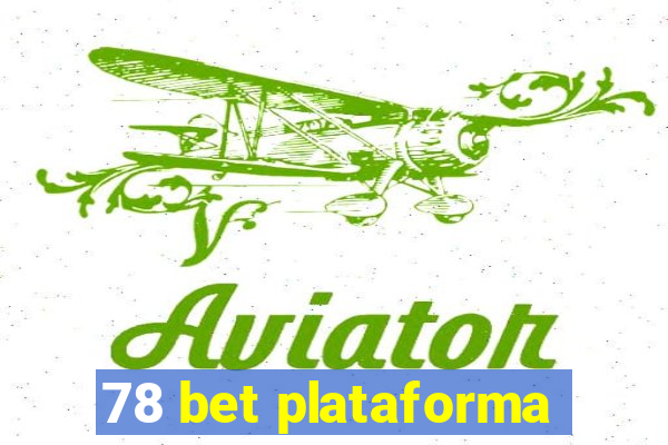 78 bet plataforma