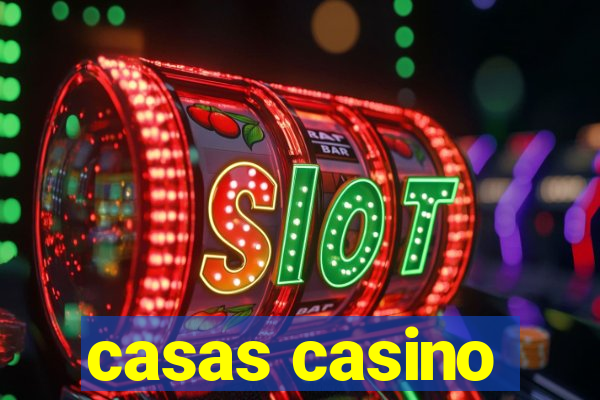 casas casino