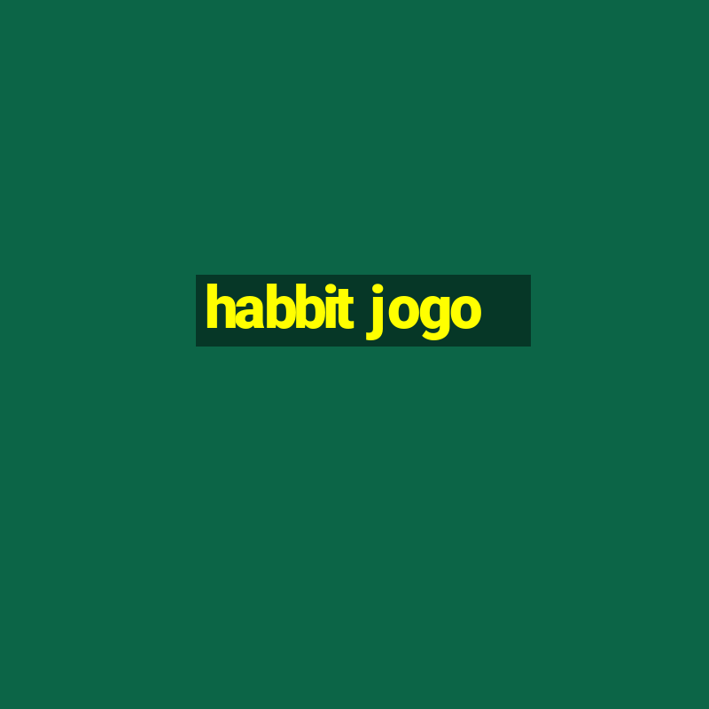 habbit jogo