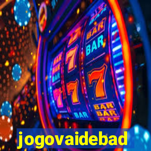 jogovaidebad