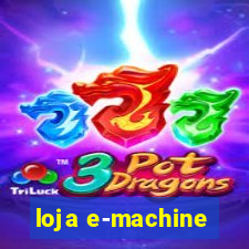 loja e-machine