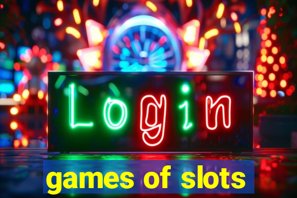 games of slots