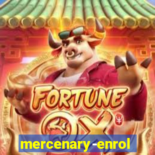 mercenary-enrollment