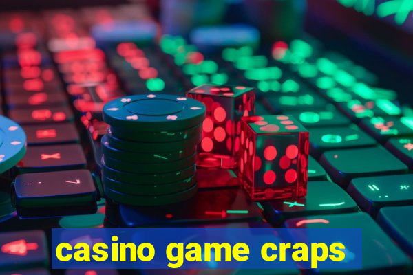 casino game craps