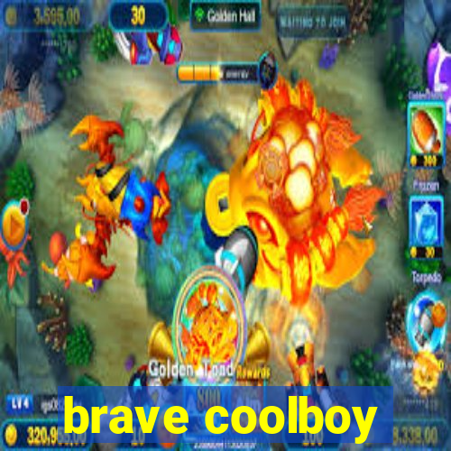 brave coolboy