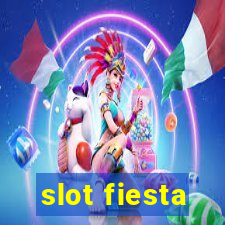 slot fiesta