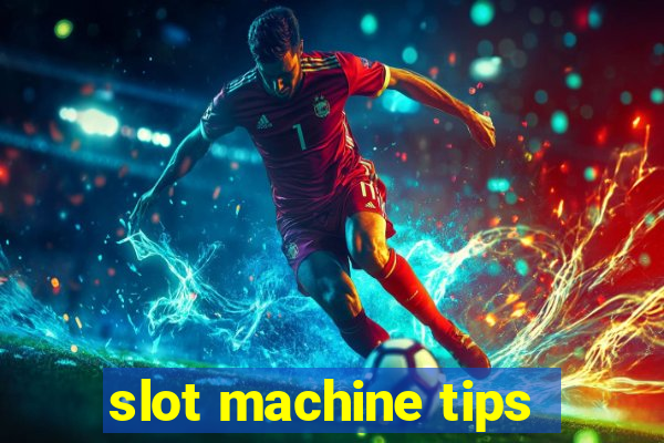 slot machine tips