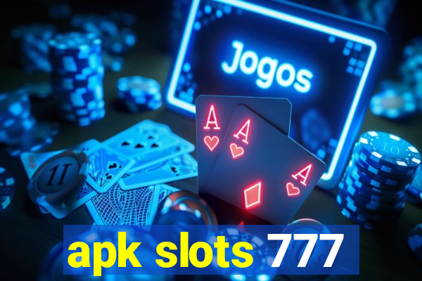 apk slots 777