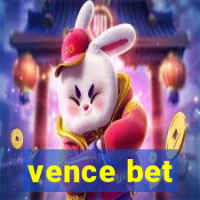 vence bet