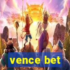 vence bet