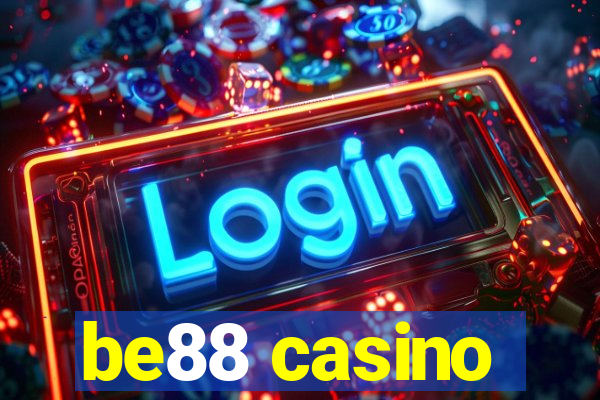 be88 casino