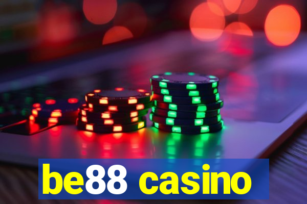 be88 casino