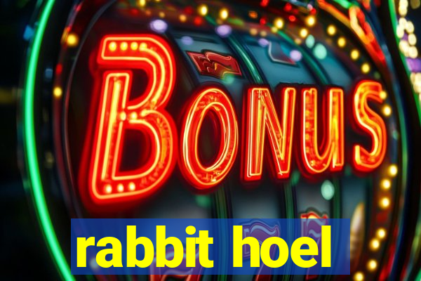 rabbit hoel