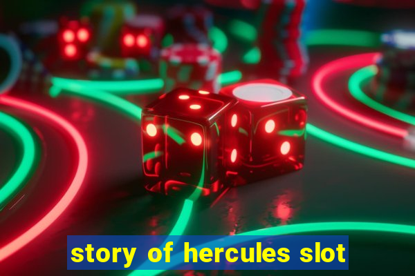 story of hercules slot