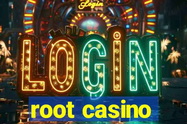 root casino