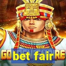 bet fair