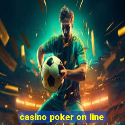 casino poker on line