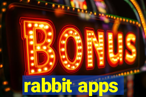 rabbit apps