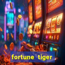 fortune tiger fortune tiger