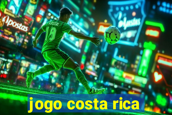 jogo costa rica