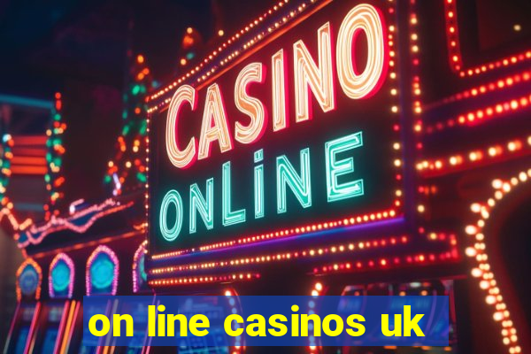 on line casinos uk