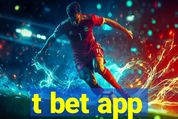 t bet app