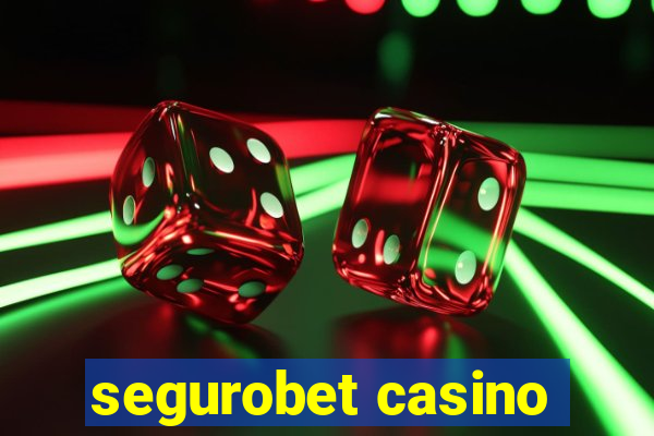 segurobet casino