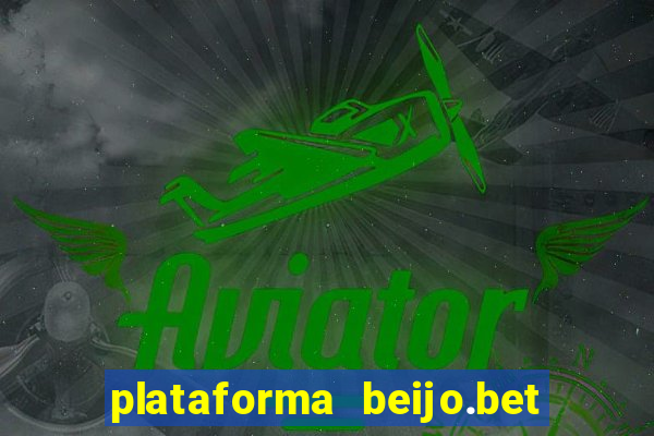 plataforma beijo.bet é confiável