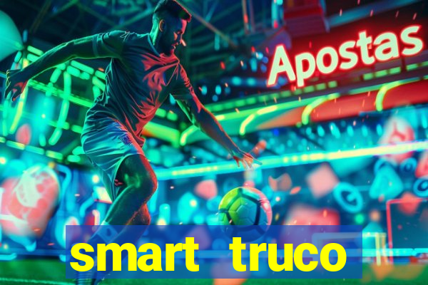 smart truco paulista e mineiro