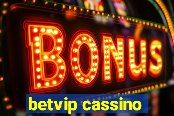 betvip cassino