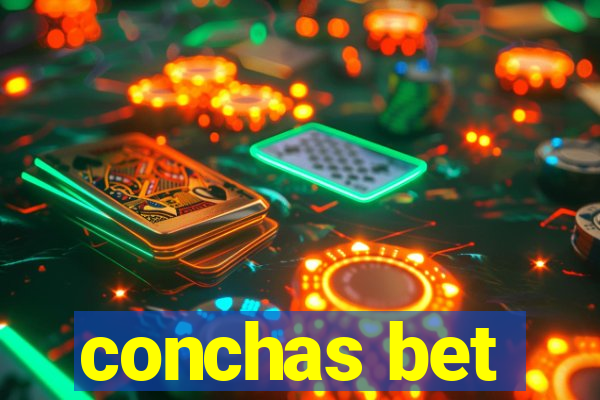 conchas bet