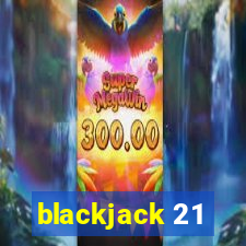 blackjack 21