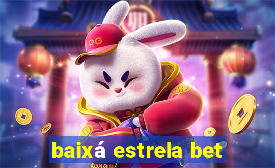 baixá estrela bet