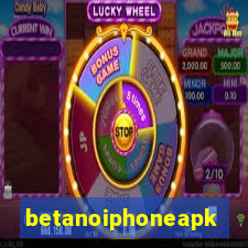 betanoiphoneapk