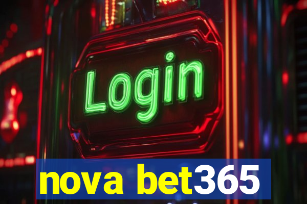 nova bet365