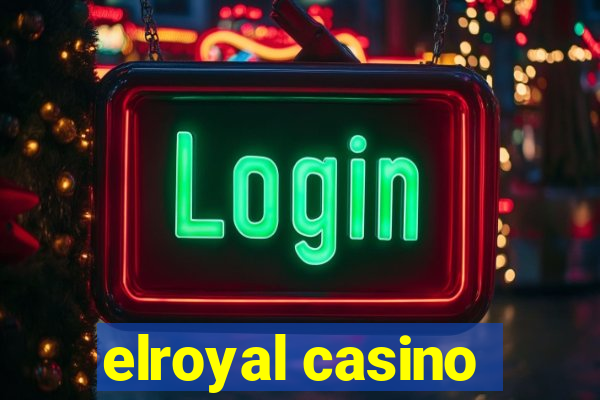 elroyal casino